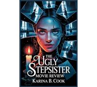 THE UGLY STEPSISTER MOVIE REVIEW