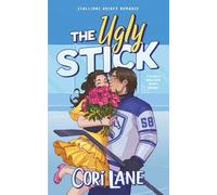 The Ugly Stick: A Clean & Wholesome Hockey Romance (Stallions Hockey Romance)