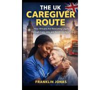 The UK Caregiver Route: How Africans Are Relocating Legally Through Care Jobs and Building a New Life
