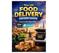 The UK Food Delivery Driver Guide: How to Earn More money With Uber Eats, Deliveroo & Just Eat