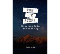 The UK Story: Strangers Under the Same Sky: 2 (The Story of the UK, books)