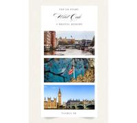 THE UK STORY: Wild Oak -A Bristol Memory: 1 (The Story of the UK, books)