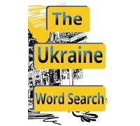 The Ukraine Word Search: Word Search Journey Through Ukraine
