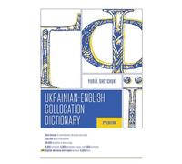 Diccionario de colocaciones ucraniano-inglés – Para estudiantes de ucraniano – 2.ª edición