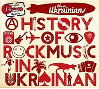 The Ukrainians - A History Of Rock Music
