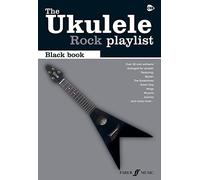 The Ukulele Rock Playlist: Black Book: Rock – Faber Music