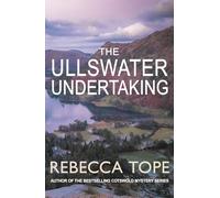 The Ullswater Undertaking: The intriguing English cosy crime series: 10 (Lake District Mysteries)