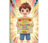 The Ultimate 101 Coloring Book for Kids