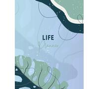 The Ultimate 12-Month Life Planner Journal: Stylish, Practical & Packed With Purpose