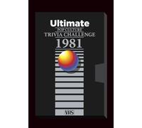 The Ultimate 1981 Pop Culture Trivia Challenge: This 200-question trivia challenge takes you deep into the music, movies, television, sports, and ... defined1981. (Ultimate Trivia Game Show!)