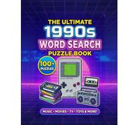 The Ultimate 1990s Word Search Puzzle Book: Gift for Relaxing Large Print Puzzles Celebrating Nostalgic 90s Music, Movies, TV, Toys, Slang & Pop Culture | Anxiety Soothing Gift for Seniors and Adults