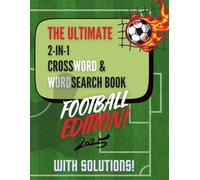 THE ULTIMATE 2-IN-1 Crossword & WordSearch Book (The Ultimate Word Workout Series)
