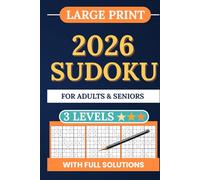The Ultimate 2026 BIG SUDOKU: LOGIC PUZZLE | LARGE PRINT | SENIORS | ADULTS | MEN | WOMEN | EASY TO HARD | WITH SOLUTIONS (Puzzle Books for Adults and Seniors)