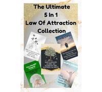 The Ultimate 5 In 1 Law Of Attraction Collection
