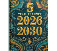 The Ultimate 5-Year Monthly Planner & Goal Setting Journal for 2026-2030: Large 8.5x11 Productivity Organizer with US Holidays, Vision Board, Success Roadmap, Progress Tracker & Lined Pages for Notes