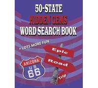 The Ultimate 50 State Road Trip Word Search and Activity Book: Word Searches, Scavenger Hunts, Games, and More for the Whole Family!