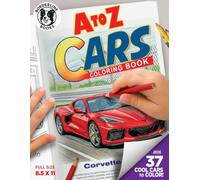 The Ultimate A-Z Car Coloring Book for Kids: Alphabet & Numbers Learning Fun with 37 Awesome Cars (Ages 4-12)