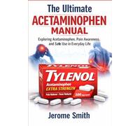 The Ultimate Acetaminophen Manual