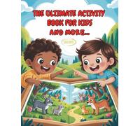 The Ultimate Activity Book for Kids Ages 6-10: Packed with Mazes, Word Searches, Spot the Difference, and More!