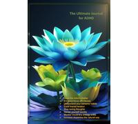 The Ultimate ADHD Journal: Your All-in-One Tool for Focus, Habits & Anxiety Relief