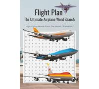 The Ultimate Airplane Word Search: High-Flying Words from the World of Aviation
