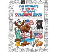 The Ultimate American Coloring Book: A Fun Step-by-Step Drawing Book to Learn How to Draw American Animals, Landmarks, Symbols, and Culture | Easy Drawing Activities for Ages 4-6