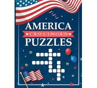The Ultimate American Crossword Puzzle Book: 80+ Challenging Puzzles on U.S. History, Presidents, States, Landmarks, Sports & Culture