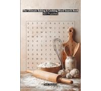 The Ultimate Baking & Cooking Word Search Book: (60 Puzzles)