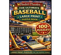 The Ultimate Baseball Word Search Puzzle Book - 100 Puzzle LARGE PRINT Edition: Relaxing Puzzles for The Whole Family (Paula's Puzzles)