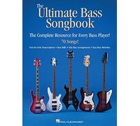 The ultimate bass songbook guitare basse: The Complete Resource for Every Bass Player!; 70 Songs, Note-for-Note Transcriptions, Bass Riffs, Solo Arrangements, Easy Bass Melodies