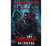 The Ultimate Betrayal