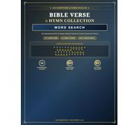 THE ULTIMATE BIBLE VERSE & HYMN WORD SEARCH: 120 Inspirational KJV Scripture Memory Puzzles & Classic Hymns for Seniors | Large Print Daily Devotional Brain Games for Adults
