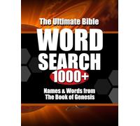 The Ultimate Bible Word Search: 1000+ Names and Words from the Book of Genesis: Easy Christian Bible Word Search Puzzles for Beginners | Large Print Bible Study Word Search Book