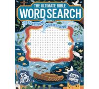 The Ultimate Bible Word Search Book with Reflection Questions Volume 1: From Genesis to Malachi Solve Puzzles, Learn Scripture, and Reflect on God’s Word 4800+ Words in 202 Themed Puzzles