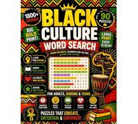 The Ultimate Black Culture Word Search For Adults and Seniors : Bold and Easy: Relaxing Large Print Puzzles Honoring Black History, Music, African ... (Black Word Search Book Collections)