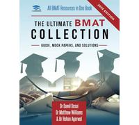 The Ultimate BMAT Collection: 5 Books In One, Over 2500 Practice Questions & Solutions, Includes 8 Mock Papers, Detailed Essay Plans, BioMedical ... Ultimate Medical School Application Library)