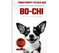 The Ultimate Bo-chi Big Guide: Everything You Will Ever Need To Know About The Bo-chi Book