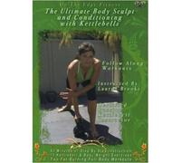The Ultimate Body Sculpt and Conditioning with Kettlebells DVD with Lauren Brooks