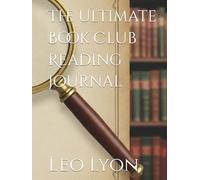 The Ultimate Book Club Reading Journal