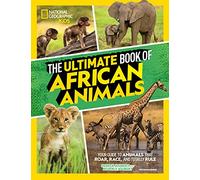 The Ultimate Book of African Animals