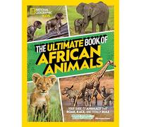 The Ultimate Book of African Animals