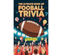 The Ultimate Book of Football Trivia