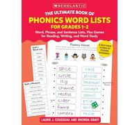 The Ultimate Book of Phonics Word Lists For Grades 1-2: Word, Phrase, and Sentence Lists, Plus Games for Reading, Writing, and Word Study