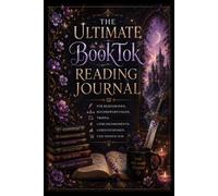 The Ultimate BookTok Reading Journal: Für Rezensionen, Buchbewertungen, Tropes, Lieblingsmomente, Lesestatistiken und deinen SUB