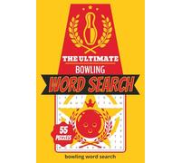 The Ultimate Bowling Word Search Book: Bowling word search