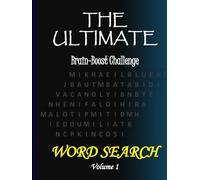 The Ultimate Brain-Boost Word Search & Word Seek Challenge - Volume 1: Exercise Your Mind with 1,402 Creative Word Puzzles (500 in this Volume) - 40 ... Unique Words, Plus Bonus Hidden Extras