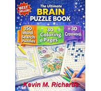 The Ultimate Brain Puzzle Book: 150 Word Search Puzzles, 30 Crossword Puzzles & 30 Coloring Pages: Large Print Activity Book for Adults, Seniors & Kids