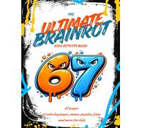 The Ultimate Brainrot Kids Activity Book: Mazes, puzzles, jokes and more for kids