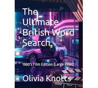The Ultimate British Word Search: 1980's Film Edition (Large Print)