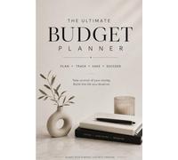 The Ultimate Budget Planner: 12-Month Undated Budget Planner with Monthly & Paycheck Budgeting, Cash Stuffing, Expense Tracker, Savings Challenges, ... Today. Budget Wisely. Live Tomorrow Freely.